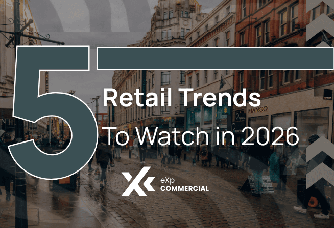 5 Retail Real Estate Trends to Watch in 2026